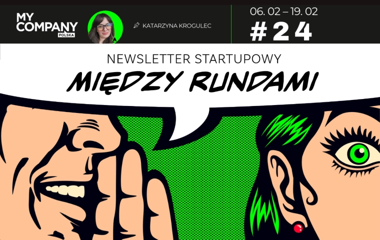 24 – Polska scena technologiczna wyrzuci stare instrukcje i zacznie pisać własne prawo? – MIĘDZY RUNDAMI